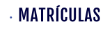 MATRÍCULAS
